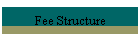 Fee Structure